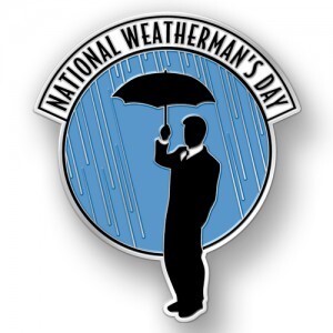 February 5th is National Weatherman’s Day