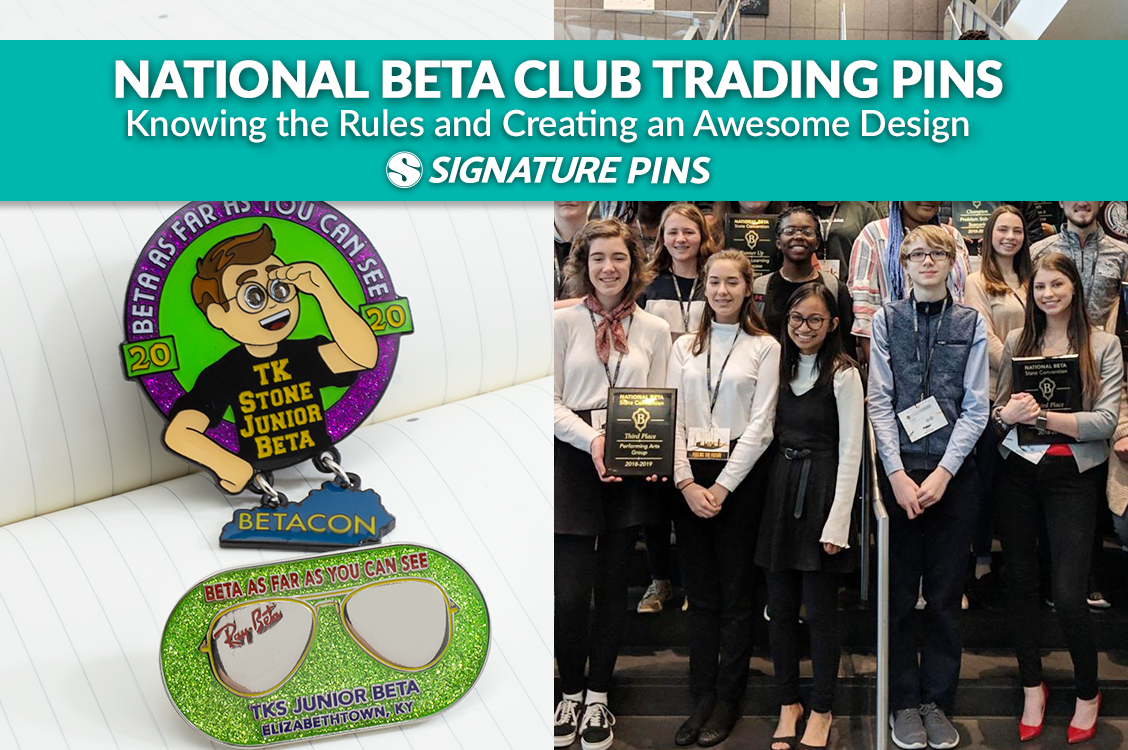 National Beta Club Trading Pins: Knowing the Rules and Creating an Awesome Design