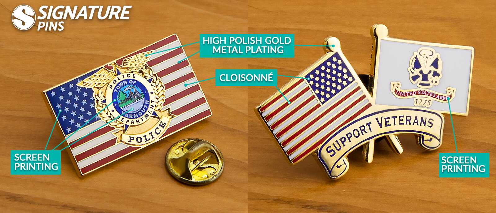 Pins combining screen printing with cloisonné showing Yarmouth Police and Support Veterans flag designs